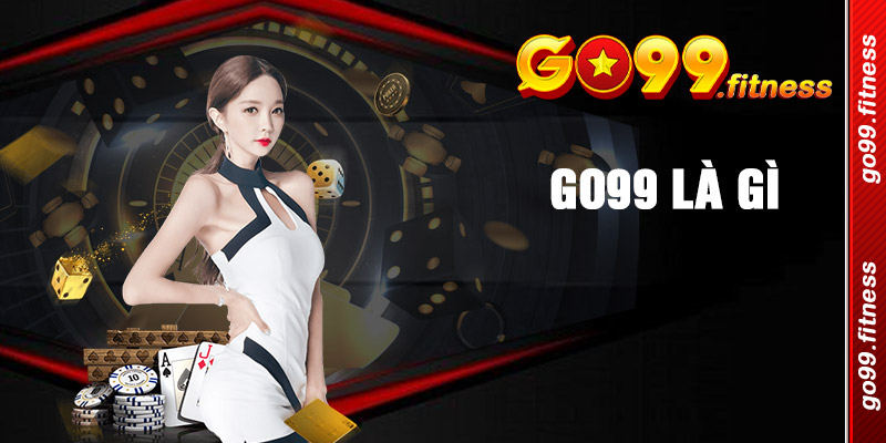 Đôi nét về nhà cái GO99