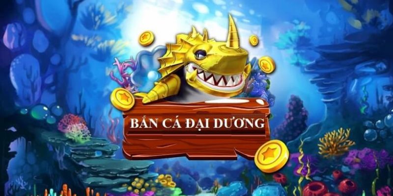 Phòng chơi bắn cá đại dương