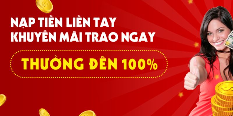 Lý do nên tham gia khuyến mãi nạp đầu